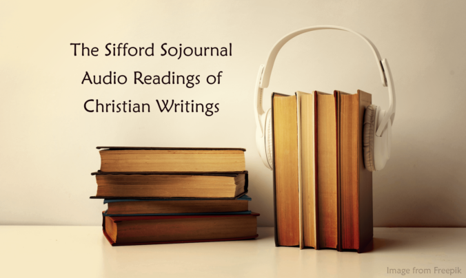 The Sifford Sojournal Audio Readings of Christian Writings
