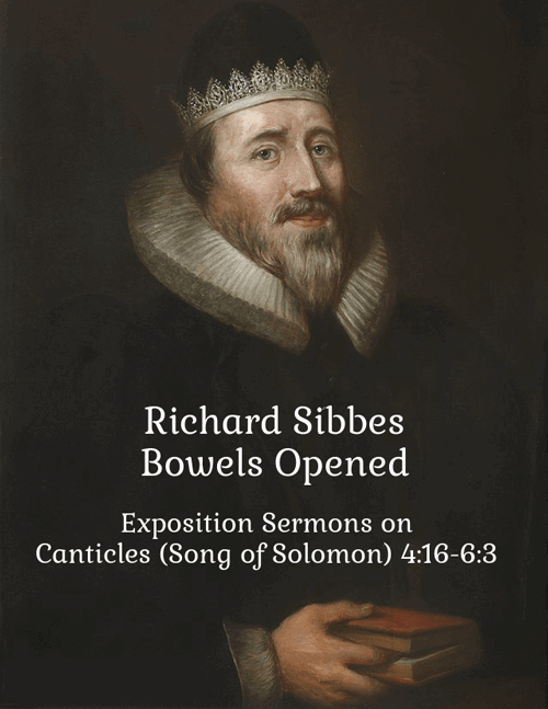 Richard Sibbes Bowels Opened